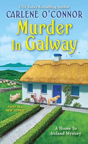 Murder in Galway by Carlene O'Connor