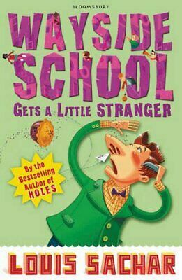 Wayside School Gets a Little Stranger by Sachar