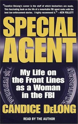 Special Agent by Elisa Petrini, Candice Delong