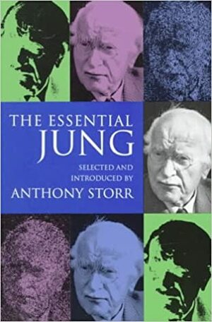 The Essential Jung: Selected Writings Introduced by Anthony Storr by C.G. Jung