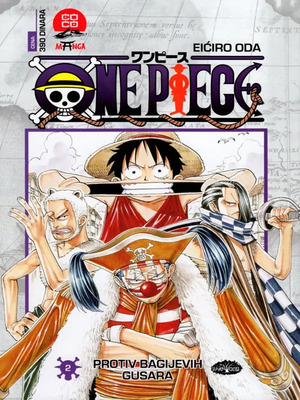 One Piece 2: Protiv Bagijevih gusara by Eiichiro Oda