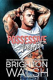 Possessive Heart by Brighton Walsh