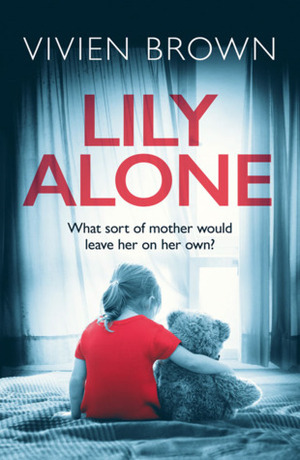 Lily Alone by Vivien Brown