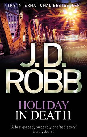 Holiday in Death by J.D. Robb