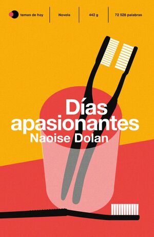 Días apasionantes by Naoise Dolan