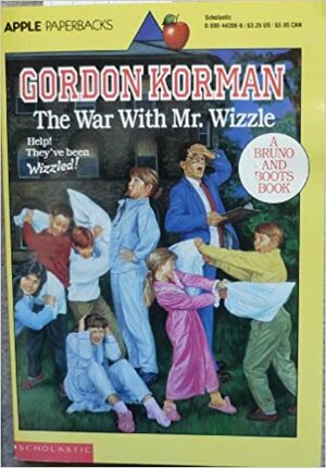 The War With Mr. Wizzle by Gordon Korman