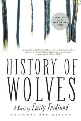 History of Wolves by Emily Fridlund