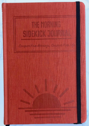 The Morning Sidekick Journal - Volume 1 by Amir Atighehchi, Ari Banayan, Mikey Ahdoot