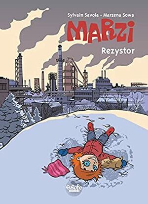 Marzi,Volume 3: Rezystor by Marzena Sowa