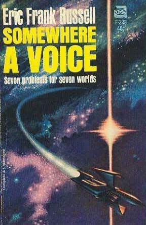Somewhere a Voice by Eric Frank Russell