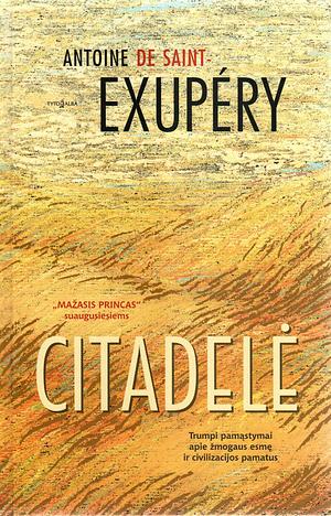 Citadelė by Antoine de Saint-Exupéry