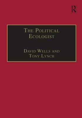 The Political Ecologist by David Wells, Tony Lynch