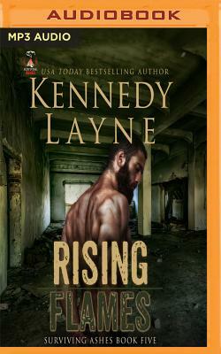 Rising Flames by Kennedy Layne