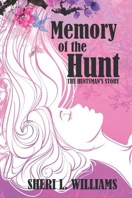 Memory of the Hunt by Sheri L. Williams