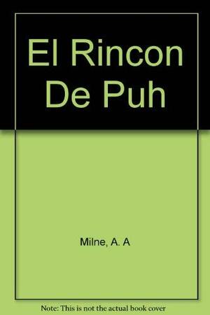 Rincon de Puh/The House on Pooh Corner by A.A. Milne