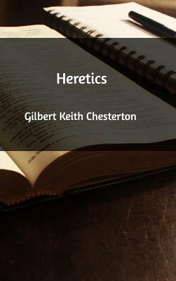 Heretics by G.K. Chesterton