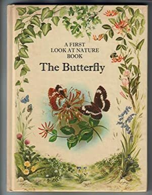 The Butterfly: My First Book of Nature by Angela Sheehan, Maurice Pledger