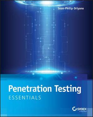 Penetration Testing Essentials by Sean-Philip Oriyano