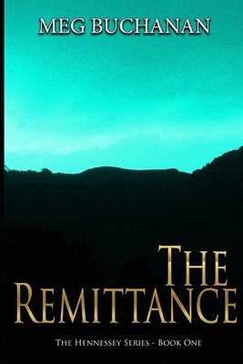 The Remittance by Meg Buchanan