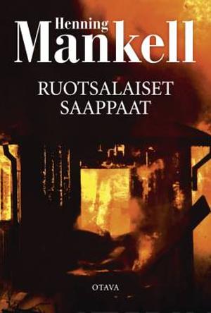 Ruotsalaiset saappaat by Henning Mankell