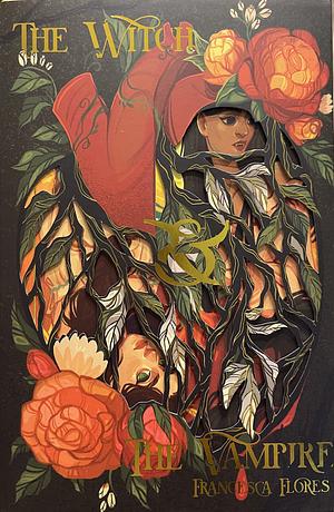 The Witch and the Vampire by Francesca Flores
