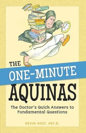 One-Minute Aquinas by Kevin Vost