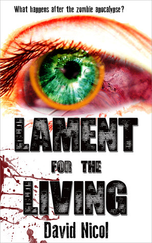 Lament for the Living by David Nicol