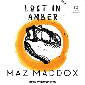 Lost in Amber by Maz Maddox