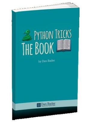 Python Tricks: The Book by Dan Bader