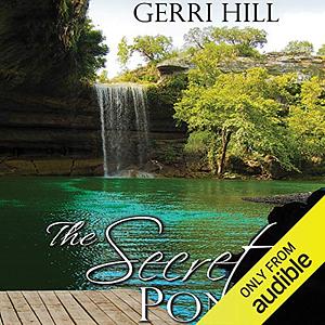 The Secret Pond by Gerri Hill