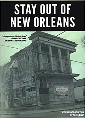 Stay Out Of New Orleans: Strange Stories by P. Curran