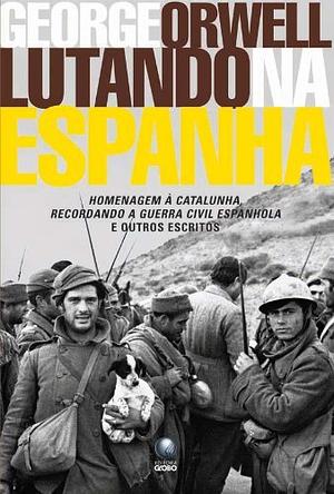 Lutando na Espanha by George Orwell