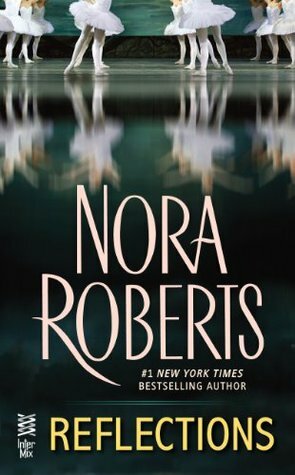 Reflections by Nora Roberts