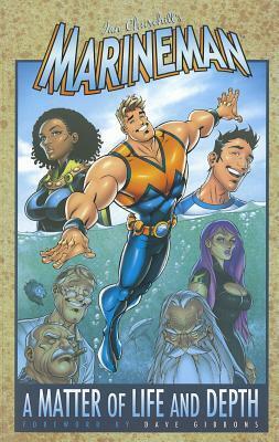 Marineman: A Matter of Life & Depth by Ian Churchill