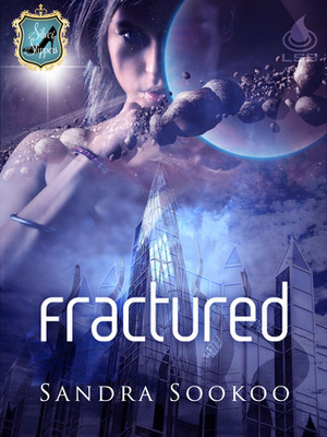 Fractured by Sandra Sookoo