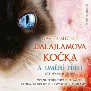 Dalajlamova kočka a umění příst by David Michie, Ivana Jirešová