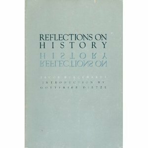 Reflections on History by Jacob Burckhardt