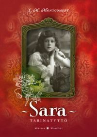 Sara, tarinatyttö by L.M. Montgomery