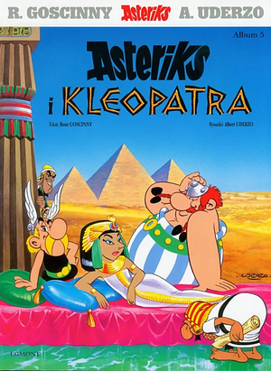Asteriks i Kleopatra by René Goscinny, Albert Uderzo