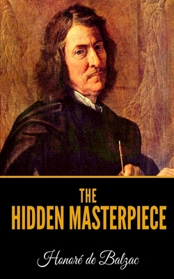 The Hidden Masterpiece by Honoré de Balzac