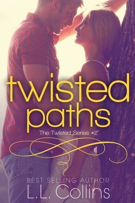 Twisted Paths (Twisted Series #2) by L. L. Collins