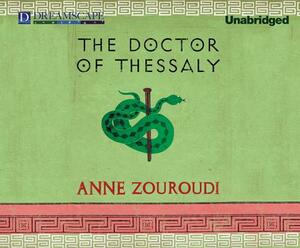 The Doctor of Thessaly by Anne Zouroudi
