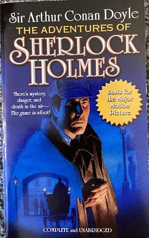 The Adventures of Sherlock Holmes by Arthur Conan Doyle