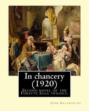 In Chancery by John Galsworthy