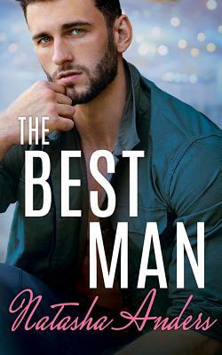 The Best Man by Natasha Anders