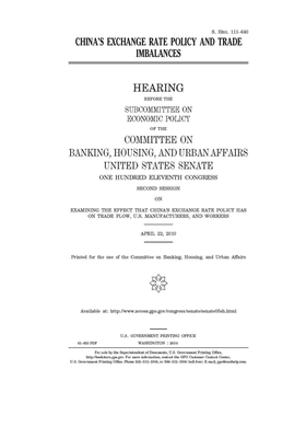 China's exchange rate policy and trade imbalances by Committee on Banking Housing (senate), United States Congress, United States Senate