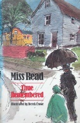 Time Remembered by Derek Crowe, Miss Read
