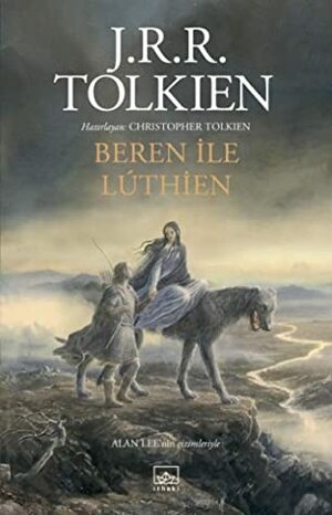 Beren ile Lúthien by J.R.R. Tolkien, Christopher Tolkien