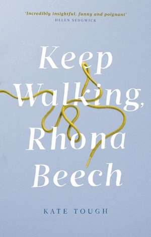 Keep Walking, Rhona Beech by Kate Tough