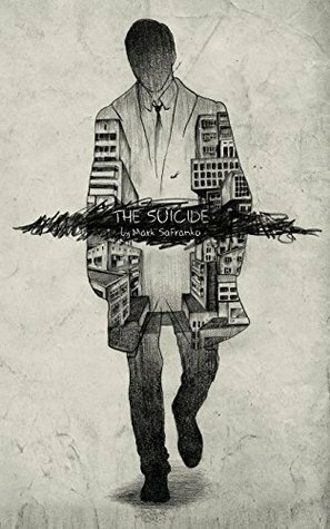 The Suicide by Mark SaFranko